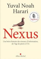 Nexus (version française): Une brève histoire des réseaux d'information, de l'âge de pierre à l'IA