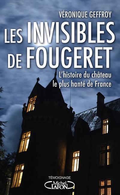 Les Invisibles de Fougeret