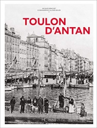 Toulon d'antan - Nouvelle édition