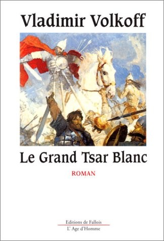 Le Grand Tsar blanc