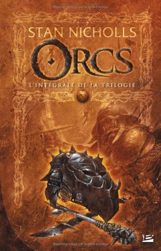 Les Intégrales Bragelonne – Orcs