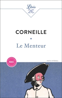 Le Menteur: BAC 2025 - Parcours : mensonge et comédie