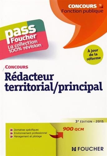 Pass'Foucher - Concours Rédacteur territorial/principal 3e édition - 2015 - à jour de la réforme
