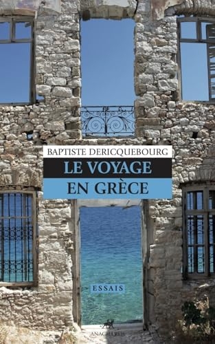 Le voyage en Grèce