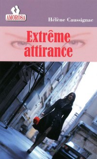 Extreme attirance