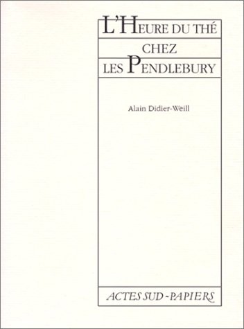 L'heure du thé chez les Pendlebury : [Paris, Théâtre Sylvia Monfort, 19 mai 1992]