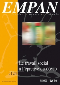 EMPAN 124 - LE TRAVAIL SOCIAL À L'ÉPREUVE DU COVID