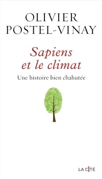 Sapiens et le climat - Une histoire bien chahutée