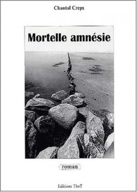 Mortelle amnésie