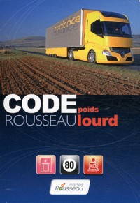 Code Rousseau - Code poids lourds 2011