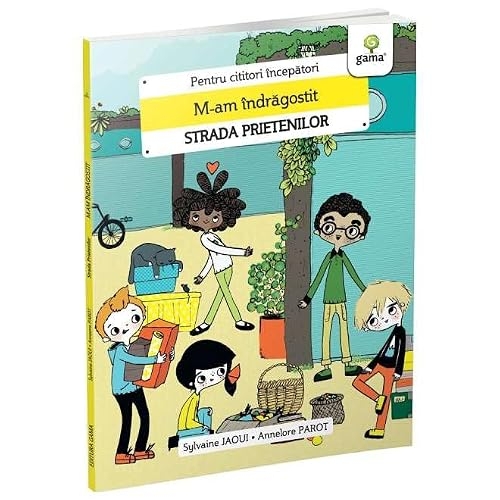 M-am indragostit. Strada prietenilor - Sylvaine Jaoui, Annelore Parot, Editie in limba romana