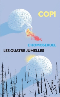 L'HOMOSEXUEL - LES QUATRE JUMELLES