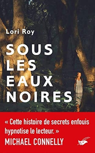 Sous les eaux noires