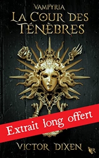 Extrait Vampyria - Livre 1 : la cour des ténèbres