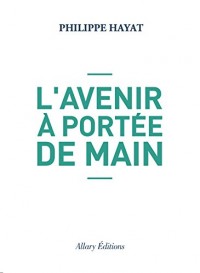 L'avenir à portée de main