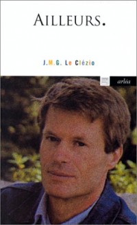 Ailleurs : Entretiens avec Jean-Louis Ezine