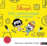 Bien Communiquer (sans violence) - Les petites histoires Filliozat - Dès 4 ans (7)