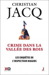 Les enquêtes de l'inspecteur Higgins - tome 16 Crime dans la vallee des rois (16)