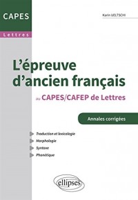 L'Epreuve d'Ancien Français au CAPES/CAFEP de Lettres