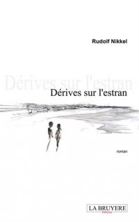 Dérives sur l'estran