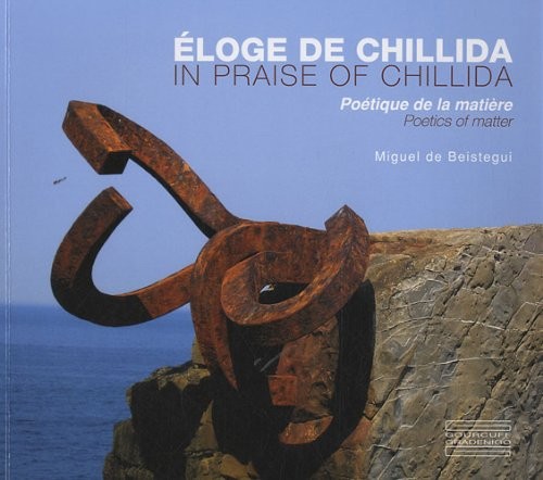 Eloge de Chillida : Poétique de la matière