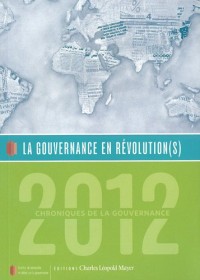 La gouvernance en révolution(s) : Chroniques de la gouvernance