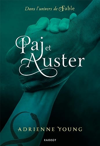 Paj et Auster: Dans l'univers de Fable