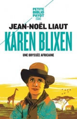 Karen Blixen : Une odyssée africaine