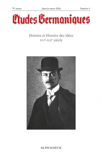 Etudes germaniques - N°1-2024: Histoire et Histoire des idées XVIe-XXIe siècle