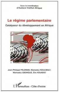 Regime Parlementaire Catalyseur du Developpement en Afrique