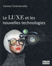 Le luxe et les nouvelles technologies