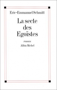 La Secte des égoïstes