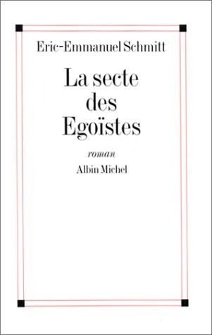 La Secte des égoïstes