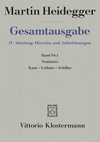 Seminare: Kant-Leibniz-Schiller (Teil 2: Sommersemester 1936 Bis Sommersemester 1942)