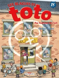 Les Blagues de Toto T18: Par humour de l'art