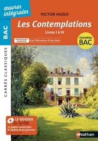 Les Contemplations, livres I à IV - BAC 2020 Parcours associés Les Mémoires d'une âme - Carrés Classiques Œuvres Intégrales