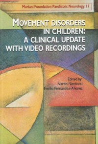 Movement disorders in children : a clinical update with video recordings. Dyskinésies chez l'enfant : mise à jour clinique. Avec DVD