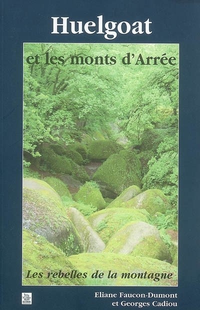 Huelgoat et les monts d'Arrée
