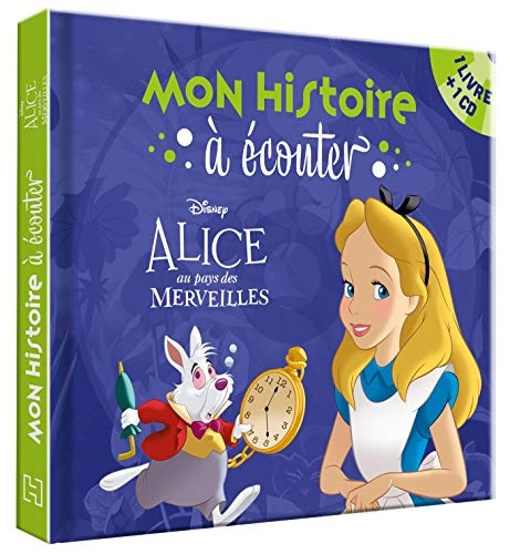 ALICE AU PAYS DES MERVEILLES - Mon Histoire à Écouter - Livre CD - Disney