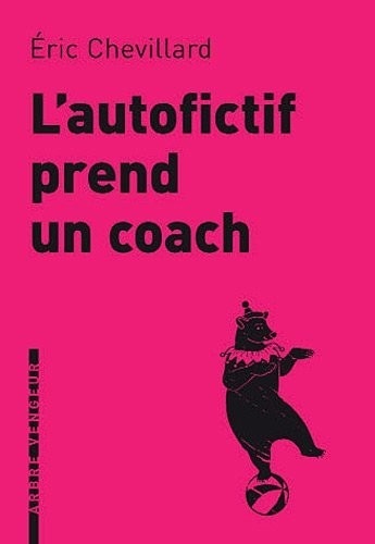 LAutofictif prend un coach