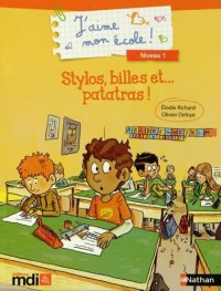 Stylos,billes et ... patatras !