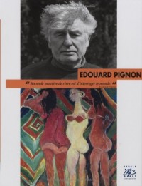 Edouard Pignon : 1905-1993