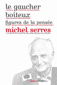 Le gaucher boiteux - Figures de la pensée