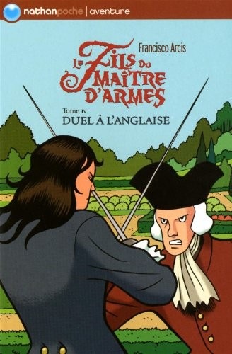 FILS MAITRE ARMES T4 DUEL A