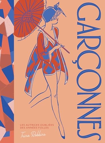 Garçonnes: Les autrices oubliées des années folles