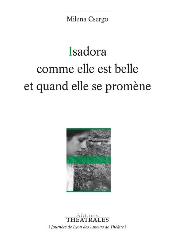 Isadora comme elle est belle et quand elle se promene