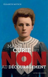 Marie Curie : 