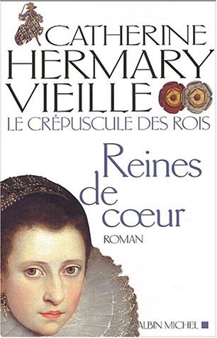 Le Crépuscule des rois, tome 2 : Reines de coeur