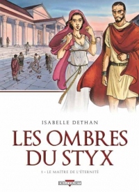 Les Ombres du Styx T01 Le Maître de l'éternité