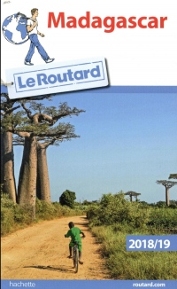 Guide du Routard Madagascar 2018/19